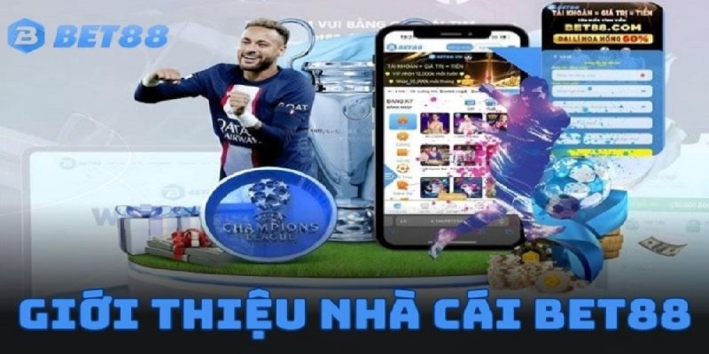 Giới thiệu BET88 là gì ? Giới thiệu về nhà cái BET88